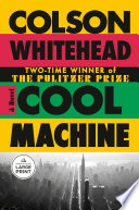 Cool machine. : a novel