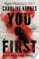 You first : a Joe Goldberg prequel by Kepnes, Caroline