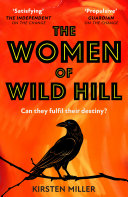 The women of Wild Hill : a novel