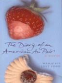 The au pair : a novel by Wayne, Teddy (Book)