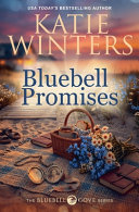 Bluebell promises. by Winters, Katie. (Book)