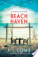 Beach Haven. : a novel by Lowe, T. I. (Book)
