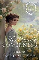 His grace's governess.