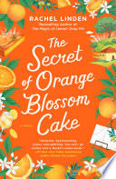 The secret of orange blossom cake