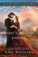 Heart's perilous journey.