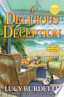 A delicious deception. : a Key West food critic mystery by Burdette, Lucy (Book)