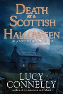 Death at a Scottish Halloween. : a Scottish Isle mystery by Connelly, Lucy (Book)