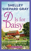 D is for Daisy. : Amish ABCs